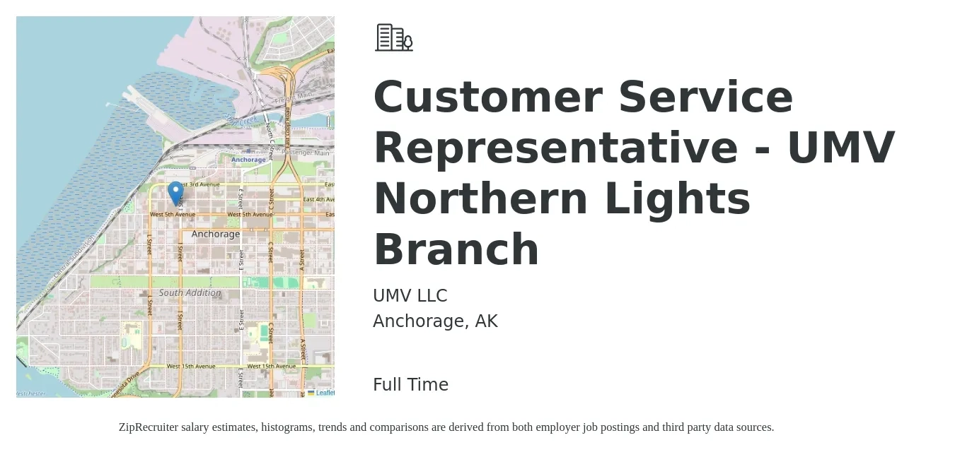 UMV LLC job posting for a Customer Service Representative - UMV Northern Lights Branch in Anchorage, AK with a salary of $20 Hourly with a map of Anchorage location.