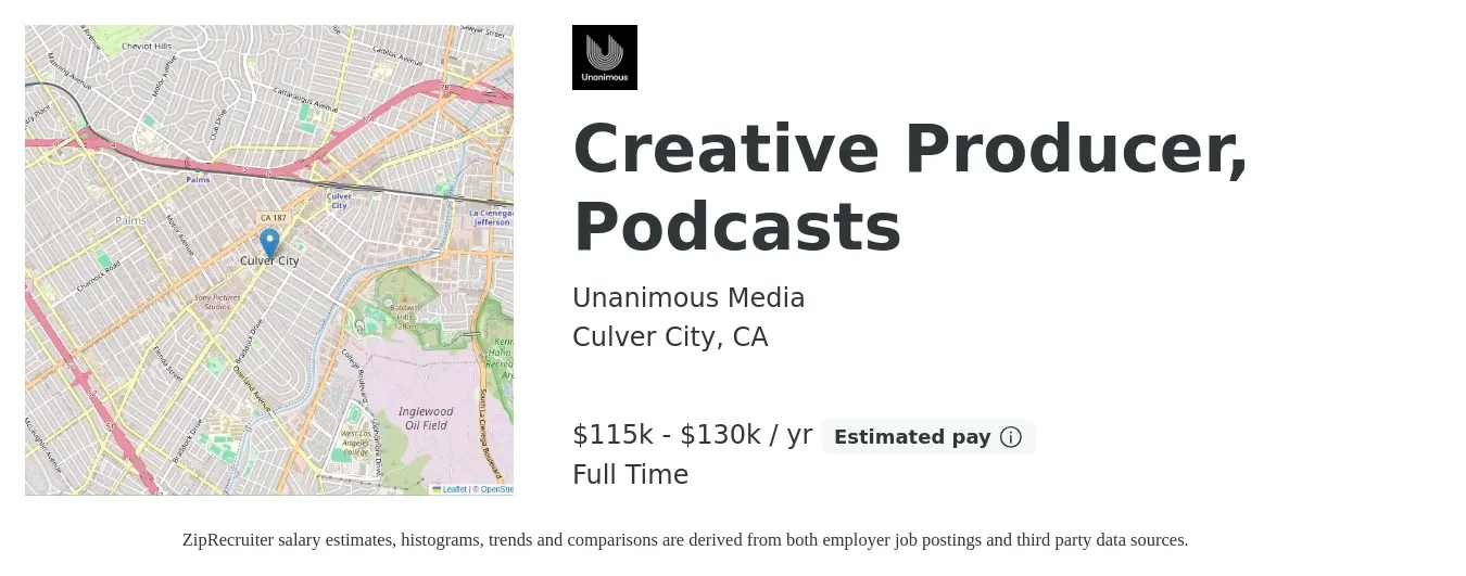 Unanimous Media job posting for a Creative Producer, Podcasts in Culver City, CA with a salary of $115,000 to $130,000 Yearly with a map of Culver City location.