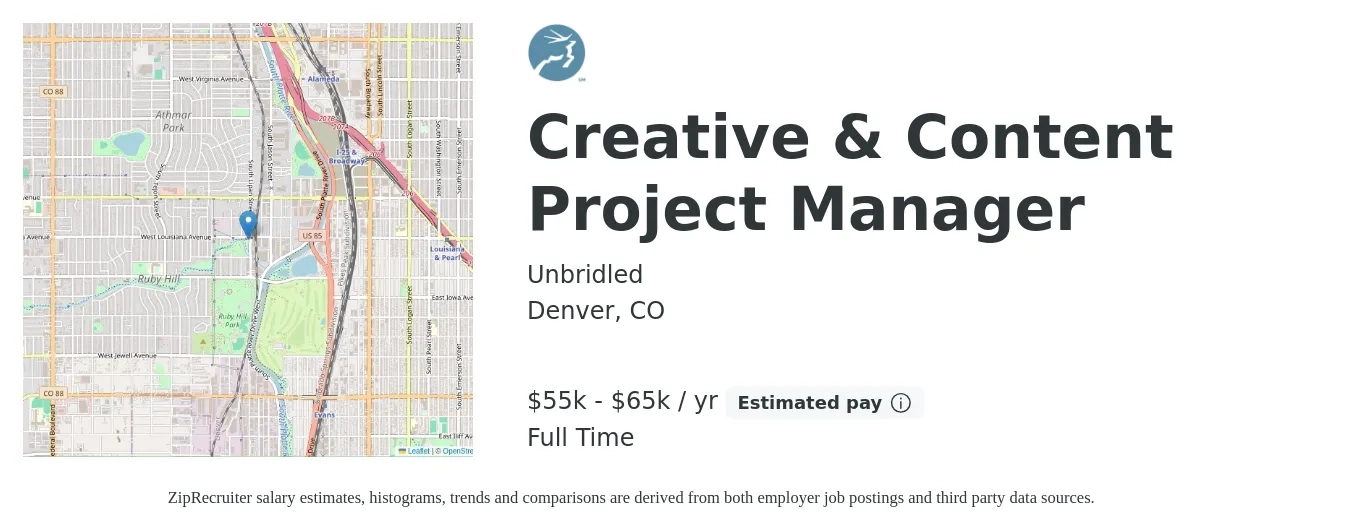 Unbridled job posting for a Creative & Content Project Manager in Denver, CO with a salary of $55,000 to $65,000 Yearly with a map of Denver location.