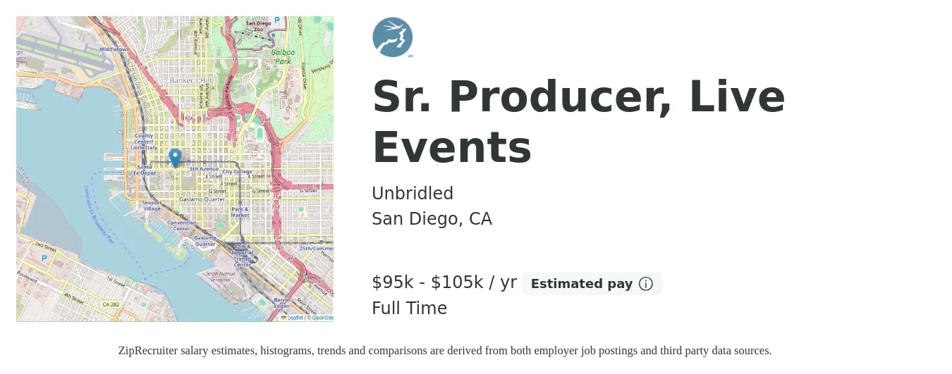 Unbridled job posting for a Sr. Producer, Live Events in San Diego, CA with a salary of $95,000 to $105,000 Yearly with a map of San Diego location.