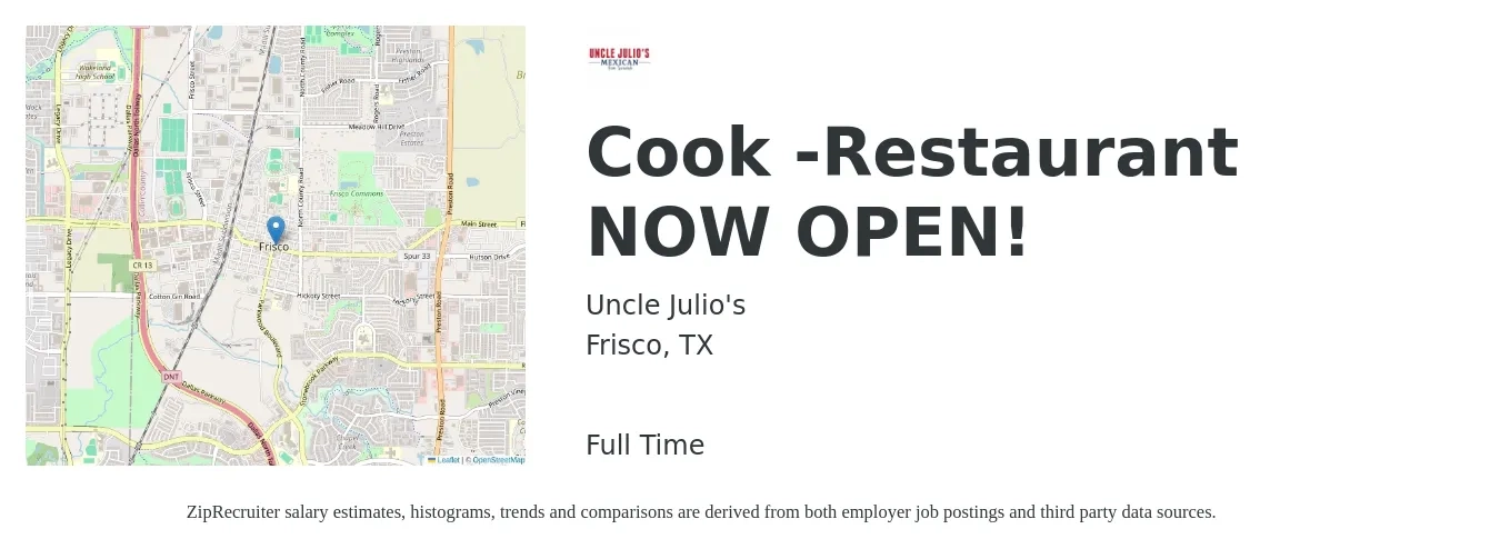 Uncle Julio's job posting for a Cook -Restaurant NOW OPEN! in Frisco, TX with a salary of $16 to $20 Hourly with a map of Frisco location.