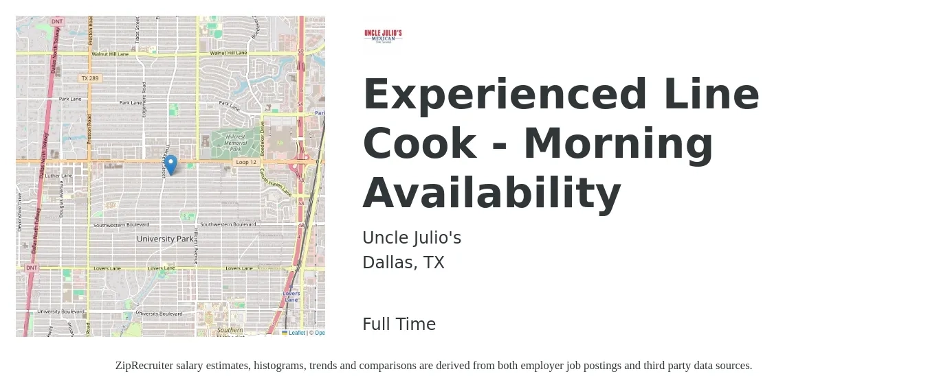 Uncle Julio's job posting for a Experienced Line Cook - Morning Availability in Dallas, TX with a salary of $16 to $19 Hourly with a map of Dallas location.