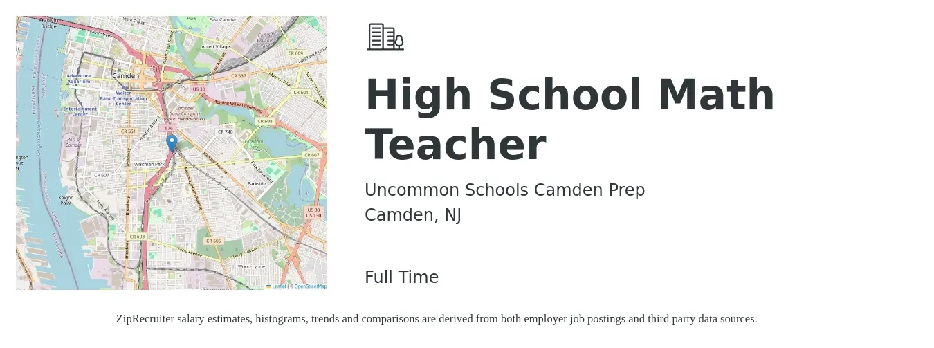 Uncommon Schools Camden Prep job posting for a High School Math Teacher in Camden, NJ with a salary of $48,400 to $65,100 Yearly with a map of Camden location.