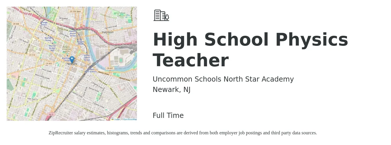 Uncommon Schools North Star Academy job posting for a High School Physics Teacher in Newark, NJ with a salary of $48,100 to $67,400 Yearly with a map of Newark location.