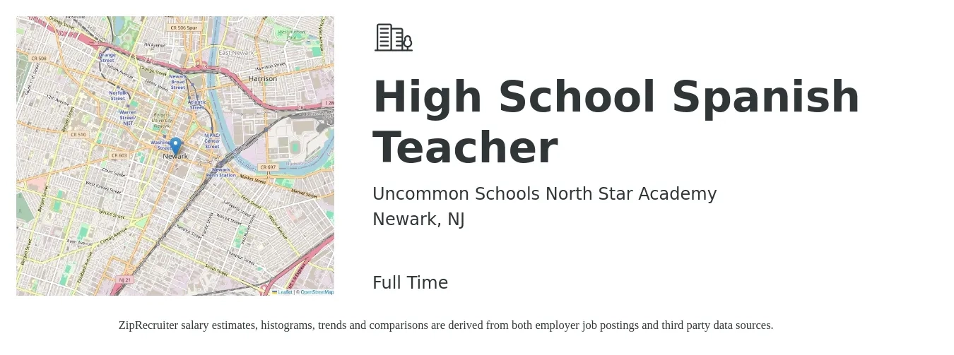 Uncommon Schools North Star Academy job posting for a High School Spanish Teacher in Newark, NJ with a salary of $47,100 to $66,400 Yearly with a map of Newark location.