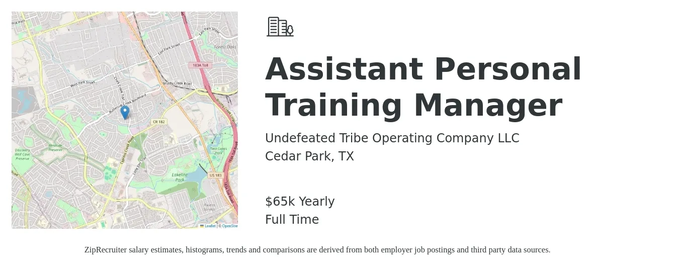 Undefeated Tribe Operating Company LLC job posting for a Assistant Personal Training Manager in Cedar Park, TX with a salary of $65,000 Yearly with a map of Cedar Park location.