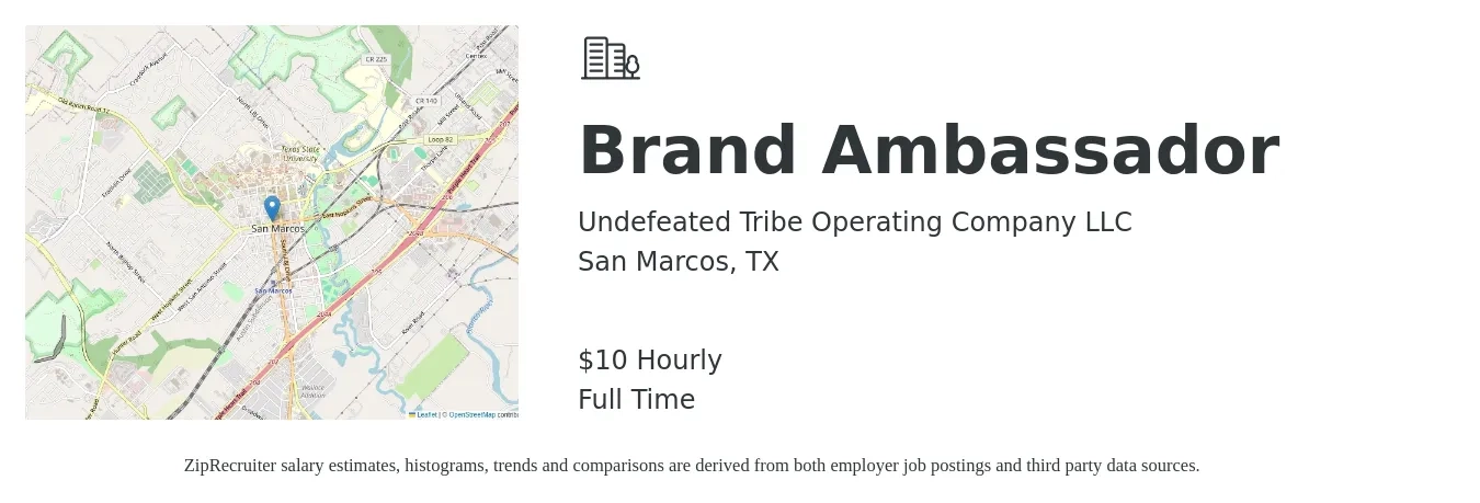 Undefeated Tribe Operating Company LLC job posting for a Brand Ambassador in San Marcos, TX with a salary of $11 Hourly with a map of San Marcos location.