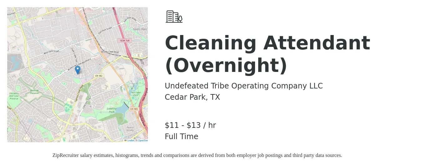 Undefeated Tribe Operating Company LLC job posting for a Cleaning Attendant (Overnight) in Cedar Park, TX with a salary of $12 to $14 Hourly with a map of Cedar Park location.
