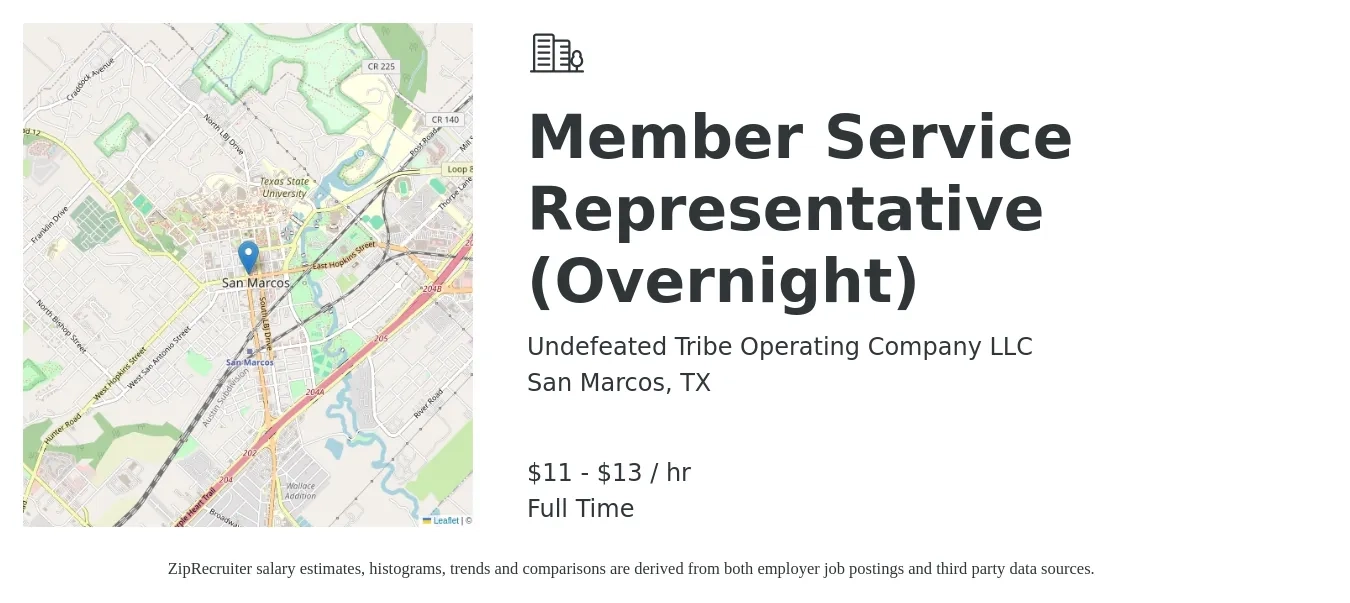 Undefeated Tribe Operating Company LLC job posting for a Member Service Representative (Overnight) in San Marcos, TX with a salary of $12 to $14 Hourly with a map of San Marcos location.