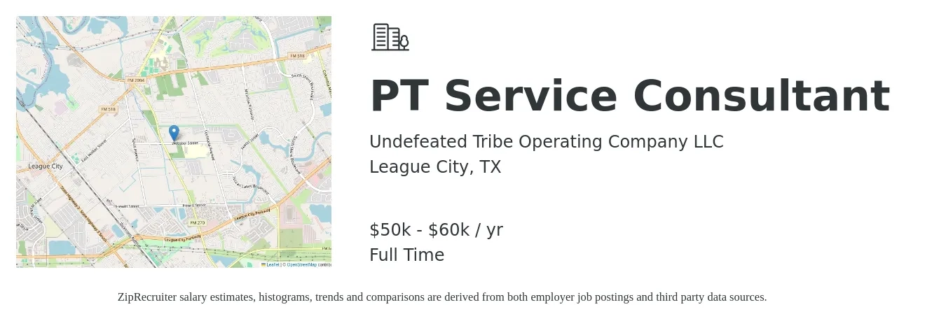 Undefeated Tribe Operating Company LLC job posting for a PT Service Consultant in League City, TX with a salary of $50,000 to $60,000 Yearly with a map of League City location.