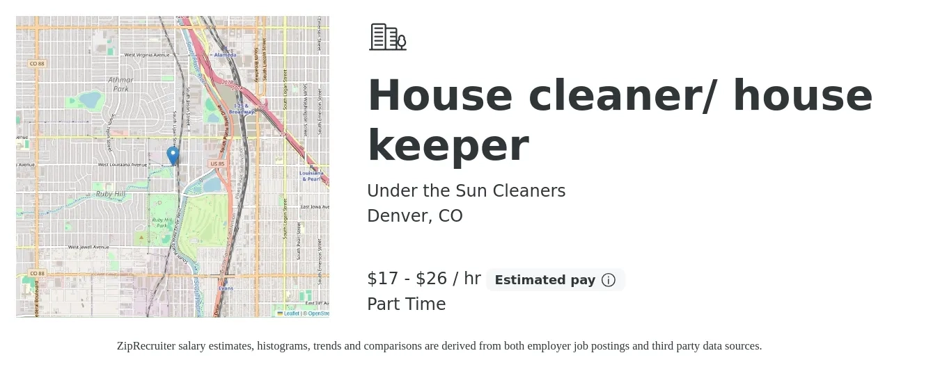 Under the Sun Cleaners job posting for a House cleaner/ house keeper in Denver, CO with a salary of $18 to $28 Hourly and benefits including pto with a map of Denver location.