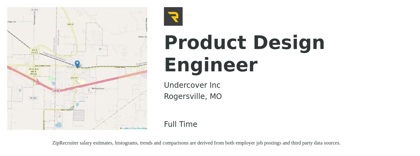 Undercover Inc job posting for a Product Design Engineer in Rogersville, MO with a salary of $120,000 to $144,200 Yearly with a map of Rogersville location.