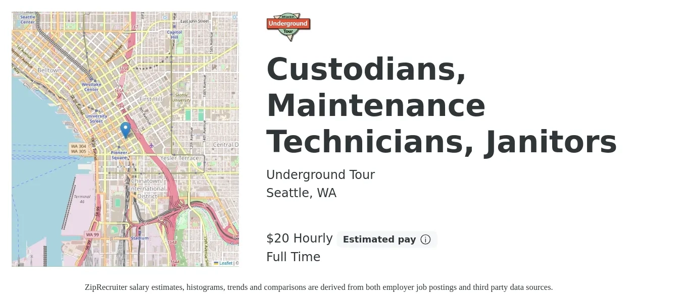 Underground Tour job posting for a Custodians, Maintenance Technicians, Janitors in Seattle, WA with a salary of $21 Hourly and benefits including retirement with a map of Seattle location.