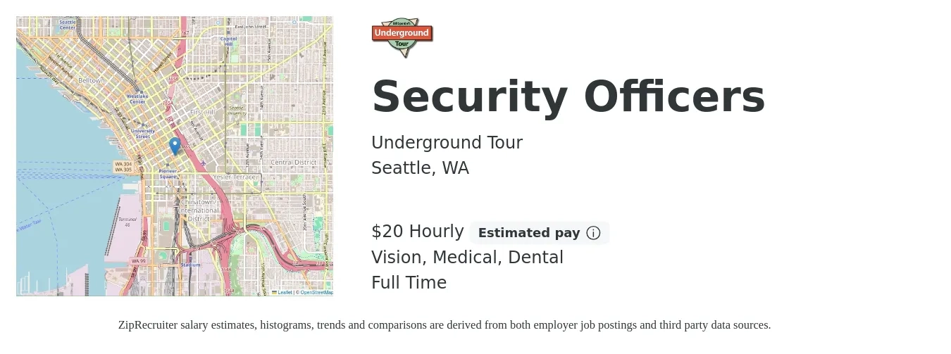 Underground Tour job posting for a Security Officers in Seattle, WA with a salary of $21 Hourly and benefits including dental, medical, retirement, and vision with a map of Seattle location.