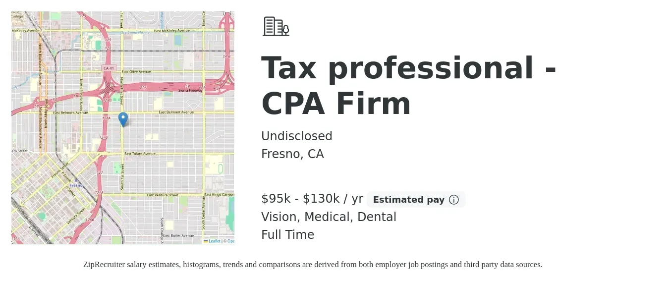 Undisclosed job posting for a Tax professional - CPA Firm in Fresno, CA with a salary of $95,000 to $130,000 Yearly and benefits including vision, dental, life_insurance, medical, and retirement with a map of Fresno location.