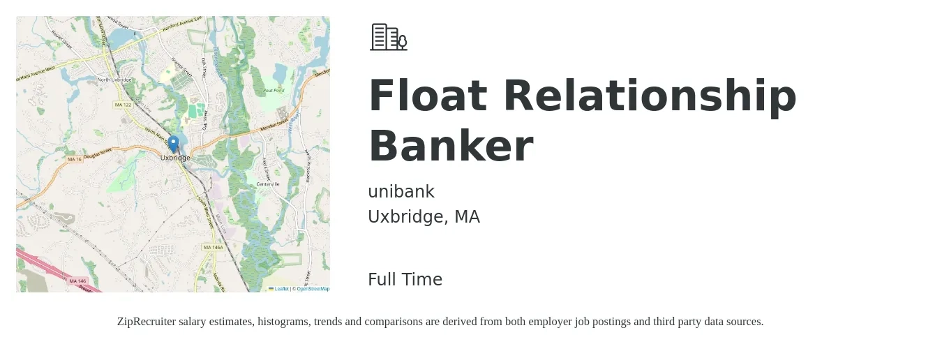 unibank job posting for a Float Relationship Banker in Uxbridge, MA with a salary of $19 to $25 Hourly with a map of Uxbridge location.