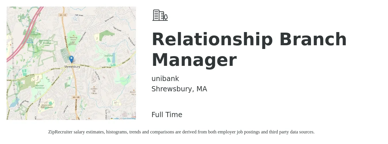 unibank job posting for a Relationship Branch Manager in Shrewsbury, MA with a salary of $58,100 to $87,600 Yearly with a map of Shrewsbury location.