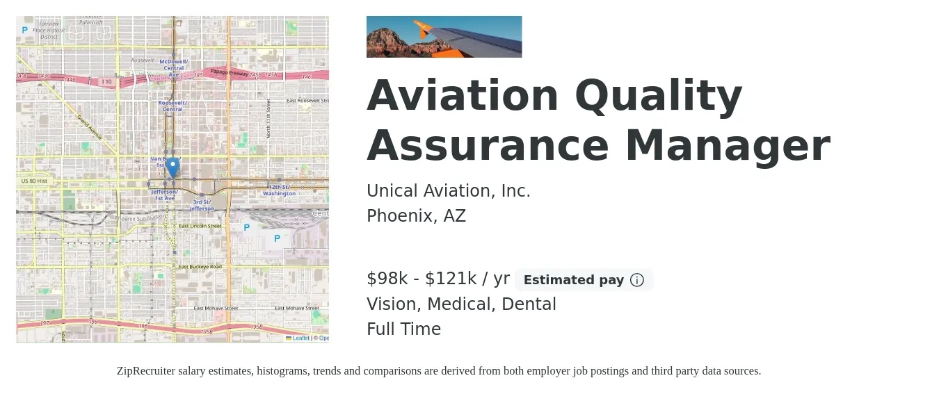 Unical Aviation, Inc. job posting for a Aviation Quality Assurance Manager in Phoenix, AZ with a salary of $98,320 to $121,671 Yearly and benefits including pto, retirement, vision, dental, life_insurance, and medical with a map of Phoenix location.