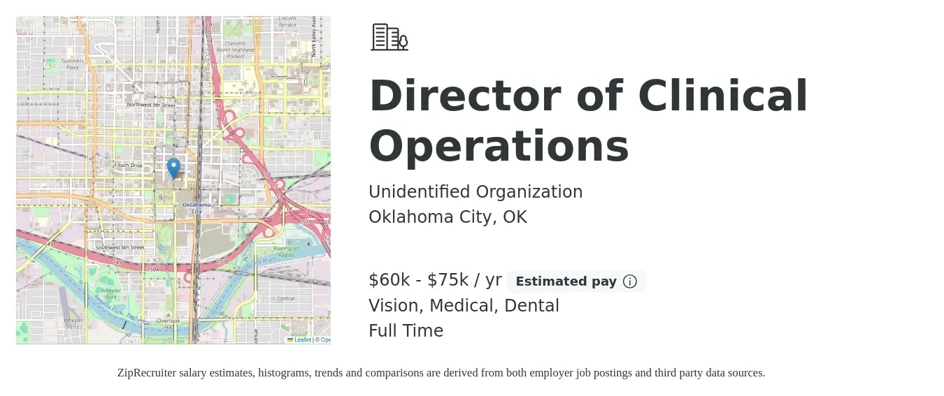 Unidentified Organization job posting for a Director of Clinical Operations in Oklahoma City, OK with a salary of $60,000 to $75,000 Yearly and benefits including dental, life_insurance, medical, and vision with a map of Oklahoma City location.