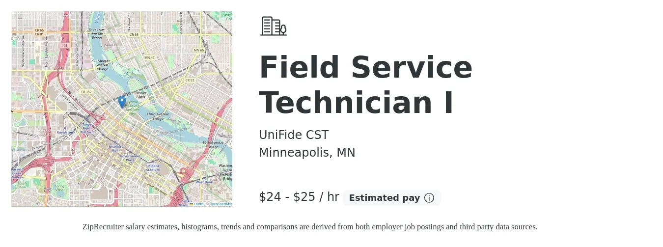 UniFide CST job posting for a Field Service Technician I in Minneapolis, MN with a salary of $25 to $27 Hourly with a map of Minneapolis location.