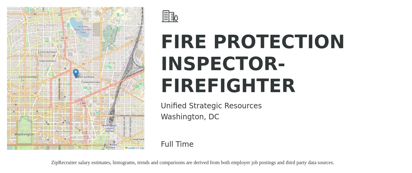 Unified Strategic Resources job posting for a FIRE PROTECTION INSPECTOR-FIREFIGHTER in Washington, DC with a salary of $58,700 to $81,800 Yearly with a map of Washington location.