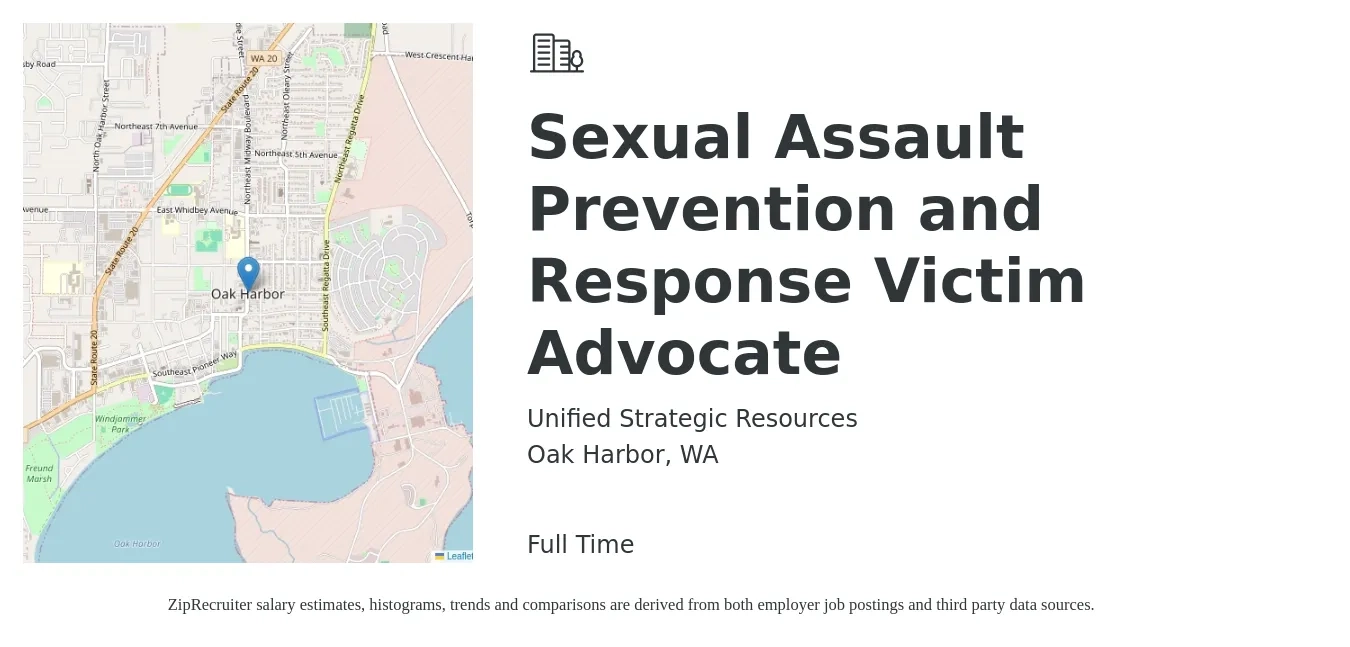 Unified Strategic Resources job posting for a Sexual Assault Prevention and Response Victim Advocate in Oak Harbor, WA with a salary of $46,100 to $66,800 Yearly with a map of Oak Harbor location.