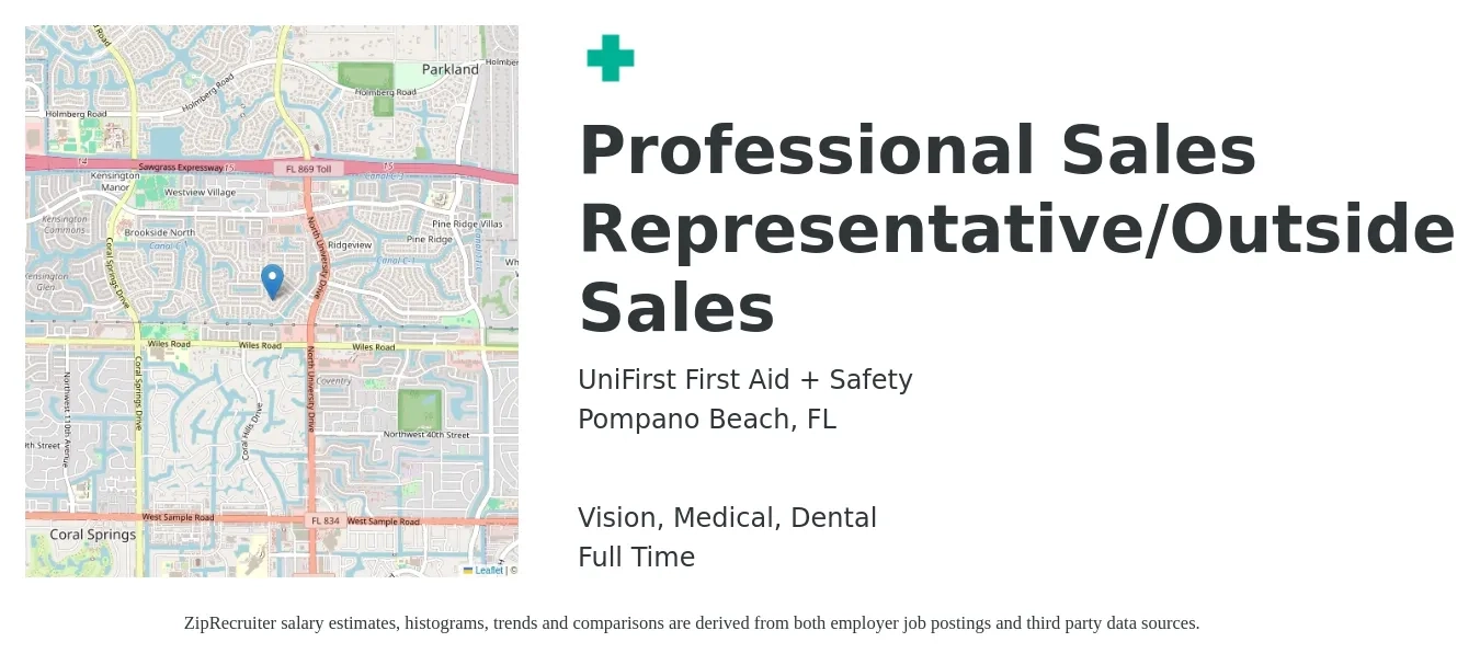 UniFirst First Aid + Safety job posting for a Professional Sales Representative/Outside Sales in Pompano Beach, FL with a salary of $49,400 to $84,700 Yearly and benefits including vision, dental, life_insurance, medical, and retirement with a map of Pompano Beach location.