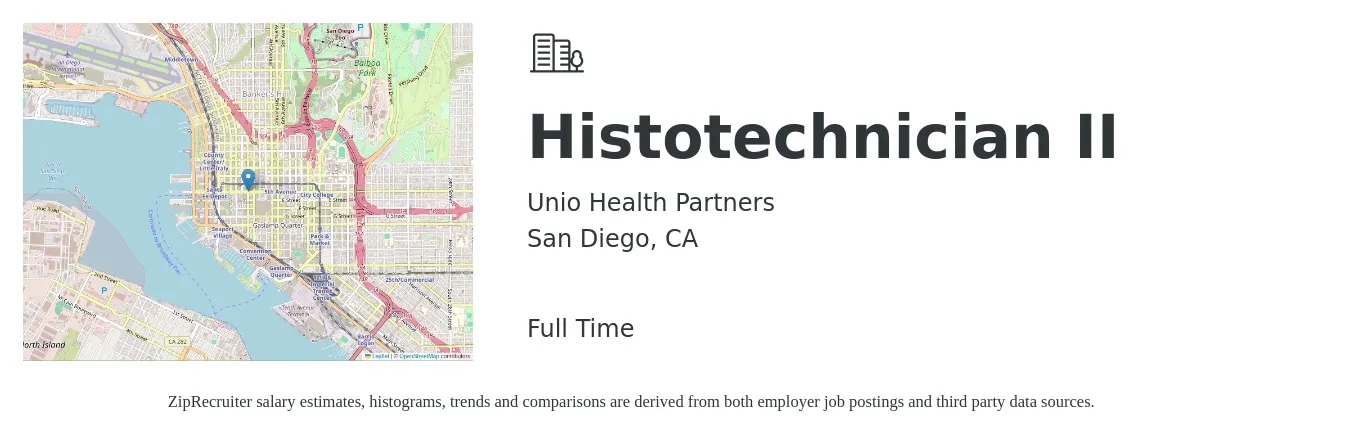 unio Health Partners job posting for a Histotechnician II in San Diego, CA with a salary of $29 to $33 Hourly with a map of San Diego location.