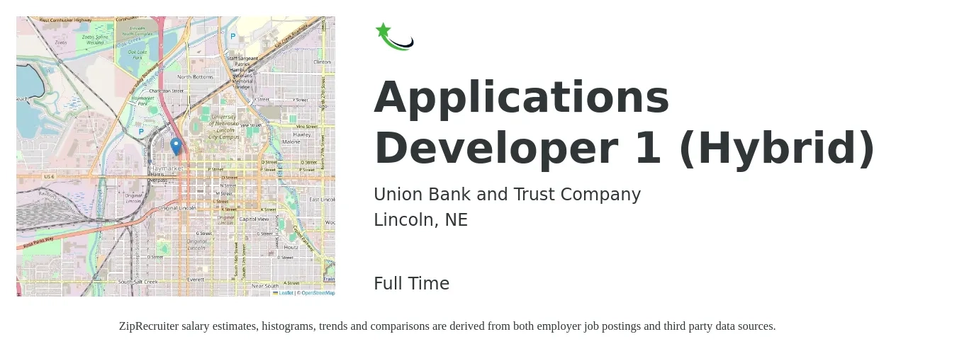 Union Bank and Trust Company job posting for a Applications Developer 1 (Hybrid) in Lincoln, NE with a salary of $38 to $55 Hourly with a map of Lincoln location.