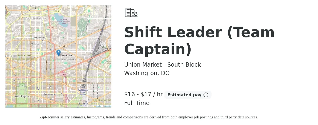 Union Market - South Block job posting for a Shift Leader (Team Captain) in Washington, DC with a salary of $18 to $18 Hourly with a map of Washington location.