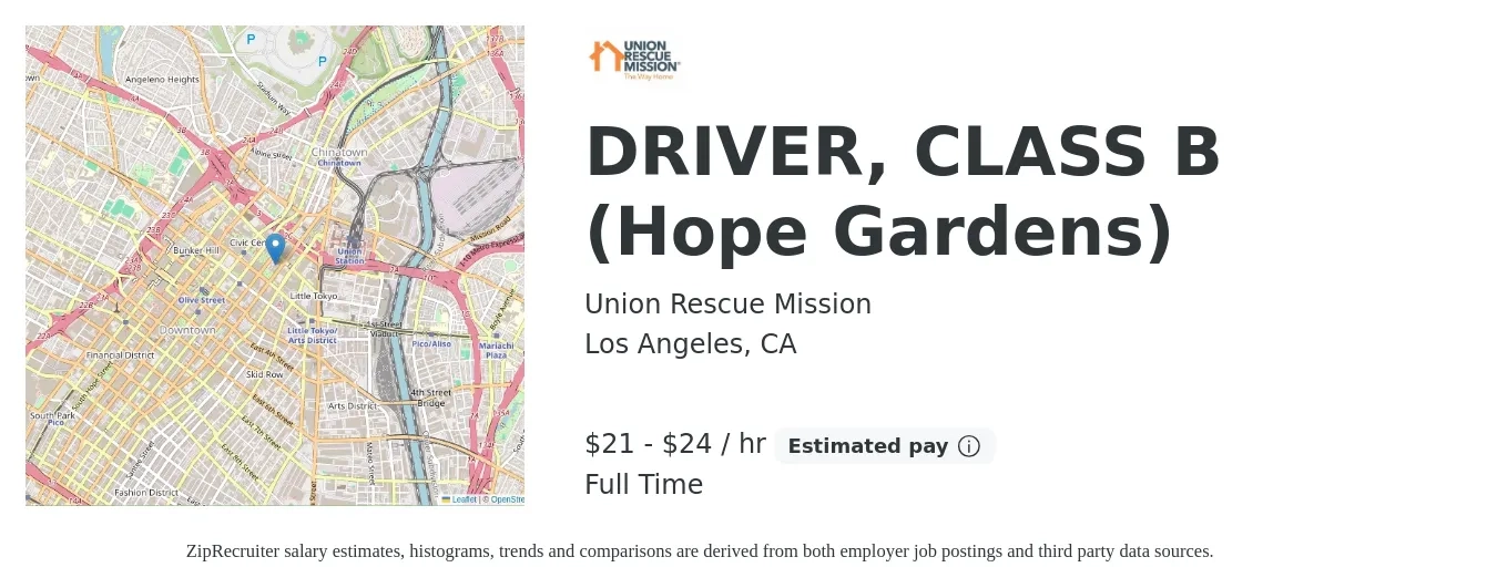 Union Rescue Mission job posting for a DRIVER, CLASS B (Hope Gardens) in Los Angeles, CA with a salary of $22 to $25 Hourly with a map of Los Angeles location.