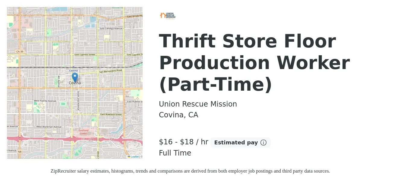 Union Rescue Mission job posting for a Thrift Store Floor Production Worker (Part-Time) in Covina, CA with a salary of $17 to $19 Hourly with a map of Covina location.