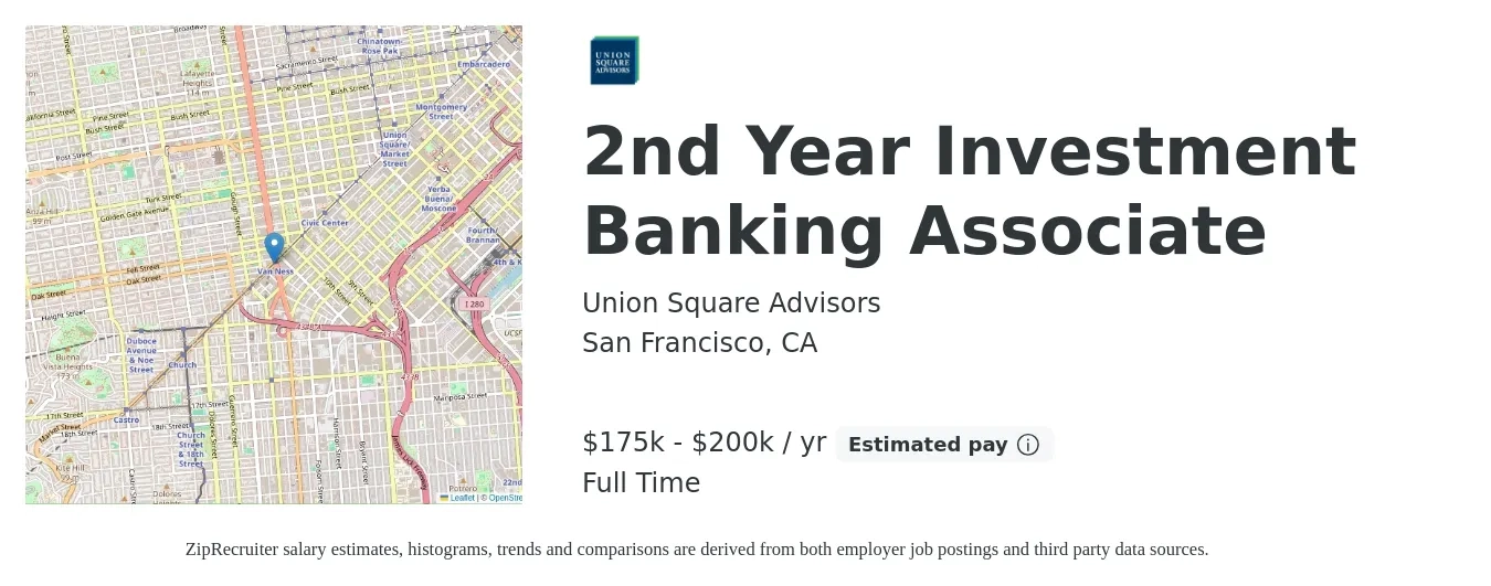 Union Square Advisors job posting for a 2nd Year Investment Banking Associate in San Francisco, CA with a salary of $175,000 to $200,000 Yearly with a map of San Francisco location.