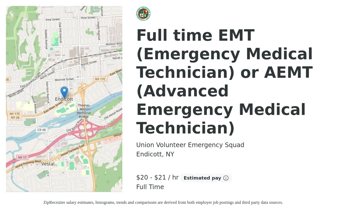 Union Volunteer Emergency Squad job posting for a Full time EMT (Emergency Medical Technician) or AEMT (Advanced Emergency Medical Technician) in Endicott, NY with a salary of $22 to $22 Hourly with a map of Endicott location.