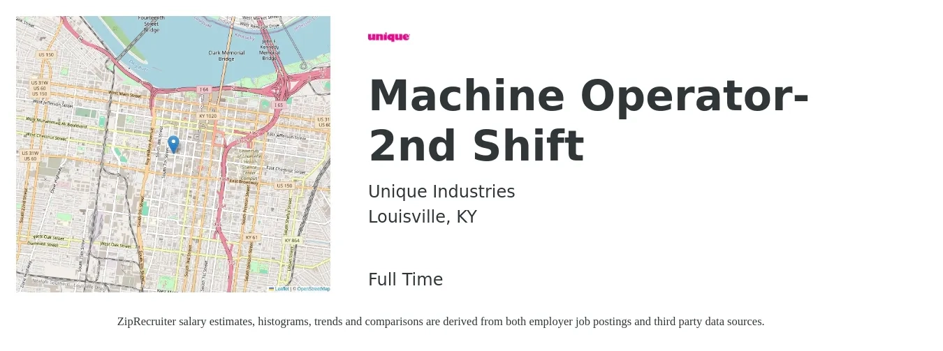 Unique Industries job posting for a Machine Operator- 2nd Shift in Louisville, KY with a salary of $16 to $18 Hourly with a map of Louisville location.