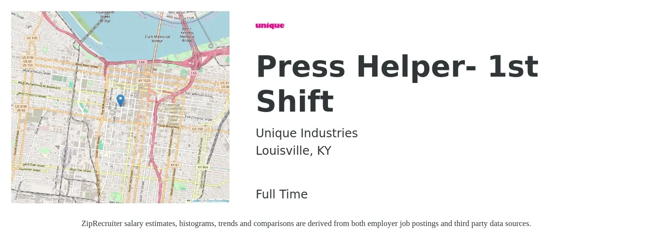 Unique Industries job posting for a Press Helper- 1st Shift in Louisville, KY with a salary of $14 to $18 Hourly with a map of Louisville location.