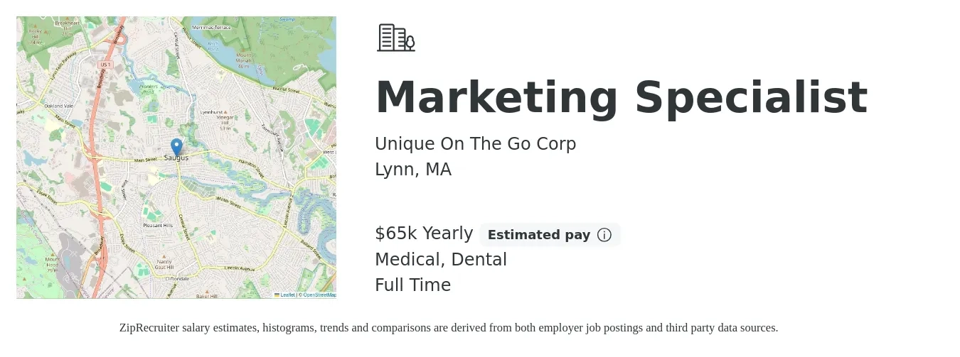 Unique On The Go Corp job posting for a Marketing Specialist in Lynn, MA with a salary of $65,000 Yearly and benefits including medical, pto, and dental with a map of Lynn location.