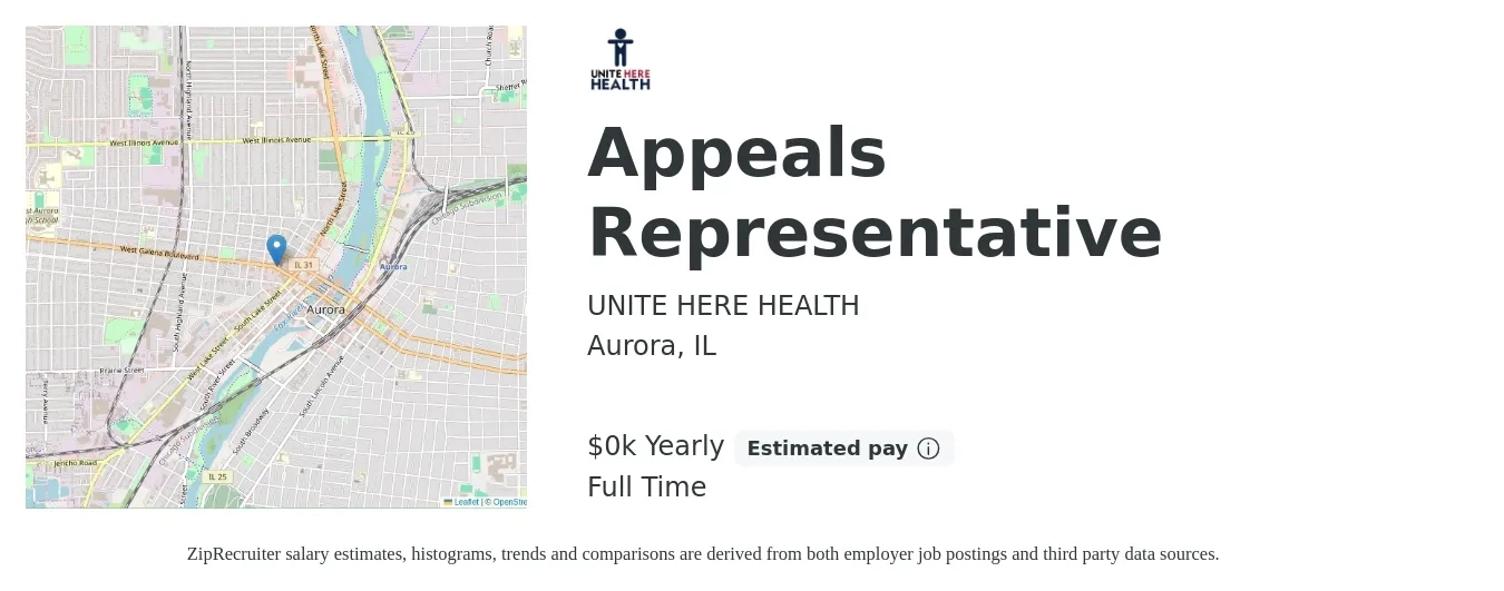 UNITE HERE HEALTH job posting for a Appeals Representative in Aurora, IL with a salary of $25 to $30 Yearly with a map of Aurora location.
