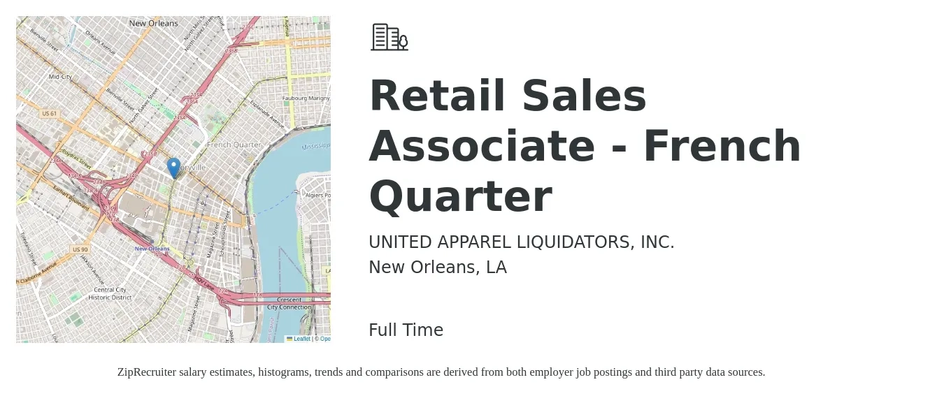 UNITED APPAREL LIQUIDATORS, INC. job posting for a Retail Sales Associate - French Quarter in New Orleans, LA with a salary of $14 to $16 Hourly with a map of New Orleans location.