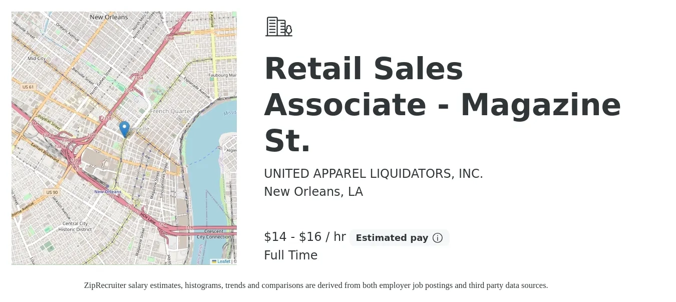 UNITED APPAREL LIQUIDATORS, INC. job posting for a Retail Sales Associate - Magazine St. in New Orleans, LA with a salary of $15 to $17 Hourly with a map of New Orleans location.