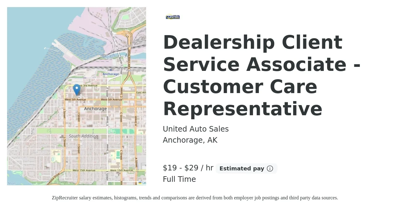 United Auto Sales job posting for a Dealership Client Service Associate - Customer Care Representative in Anchorage, AK with a salary of $20 to $31 Hourly with a map of Anchorage location.