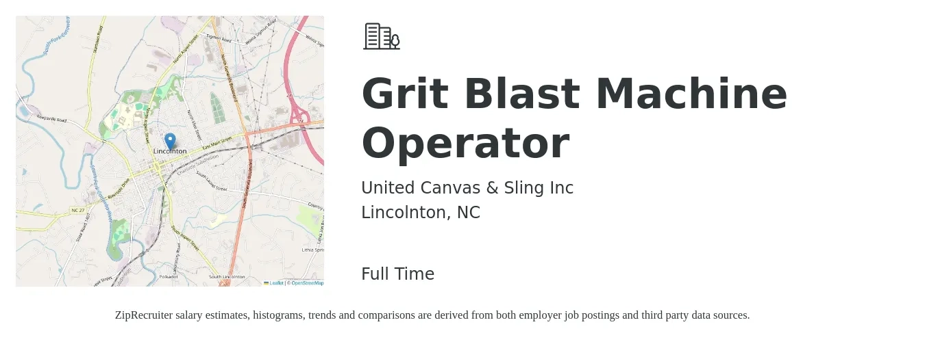 United Canvas & Sling Inc job posting for a Grit Blast Machine Operator in Lincolnton, NC with a salary of $16 to $18 Hourly with a map of Lincolnton location.