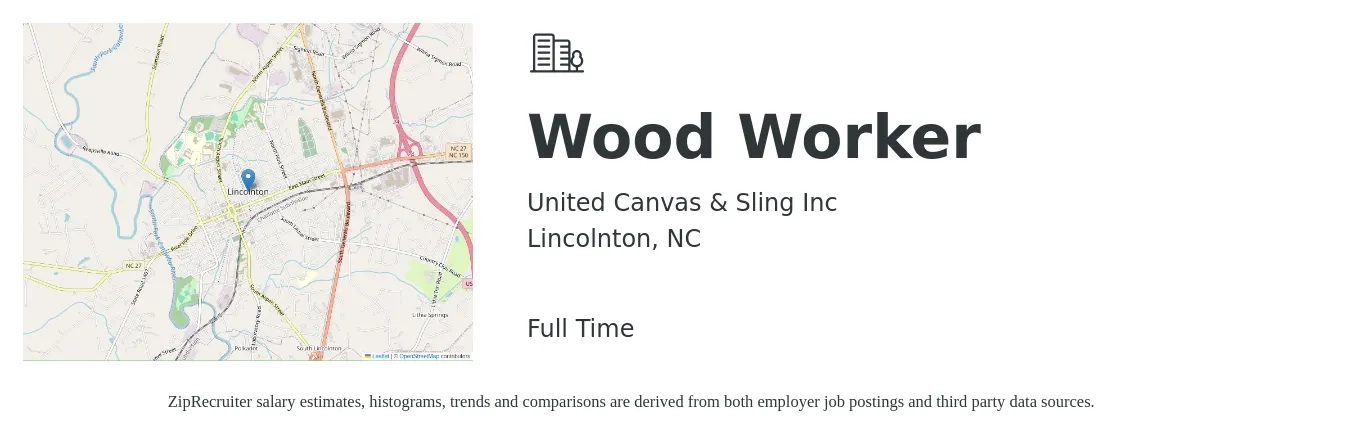 United Canvas & Sling Inc job posting for a Wood Worker in Lincolnton, NC with a salary of $14 to $17 Hourly with a map of Lincolnton location.