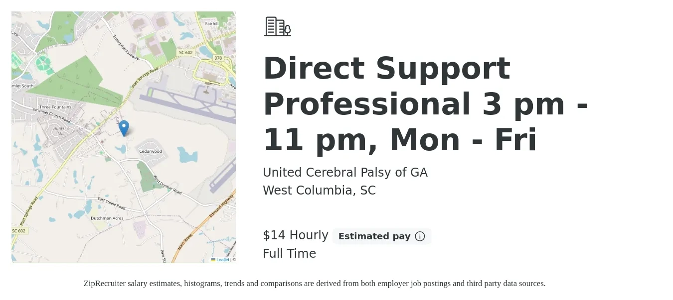 United Cerebral Palsy of GA job posting for a Direct Support Professional 3 pm - 11 pm, Mon - Fri in West Columbia, SC with a salary of $15 Hourly with a map of West Columbia location.