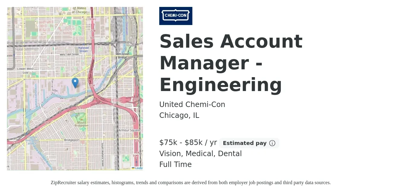 United Chemi-Con job posting for a Sales Account Manager - Engineering in Chicago, IL with a salary of $75,000 to $85,000 Yearly and benefits including dental, life_insurance, medical, pto, retirement, and vision with a map of Chicago location.