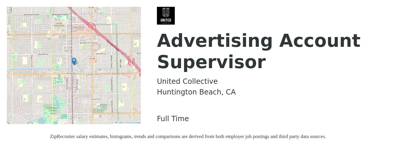 United Collective job posting for a Advertising Account Supervisor in Huntington Beach, CA with a salary of $80 Hourly with a map of Huntington Beach location.
