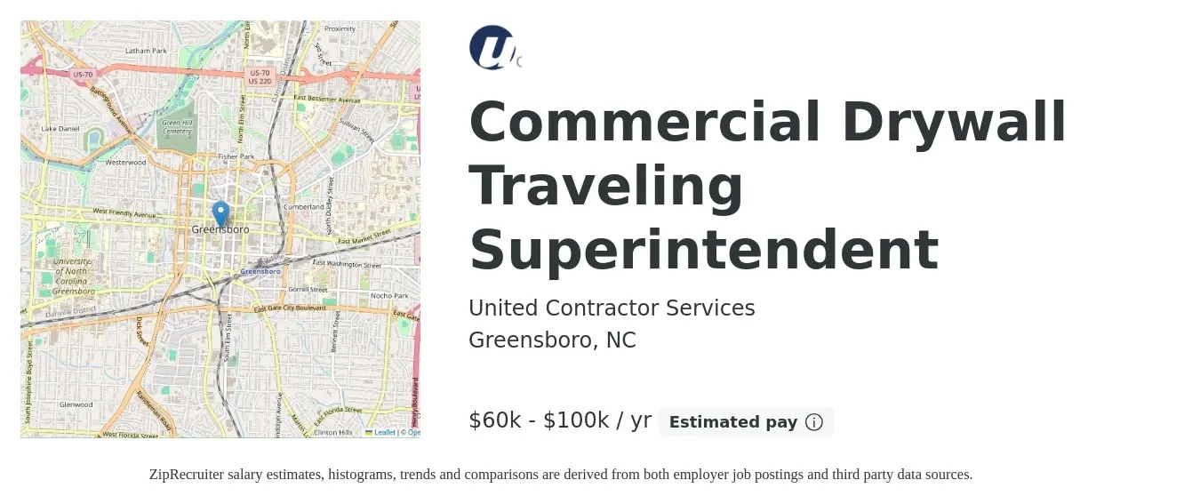 United Contractor Services job posting for a Commercial Drywall Traveling Superintendent in Greensboro, NC with a salary of $60,000 to $100,000 Yearly with a map of Greensboro location.