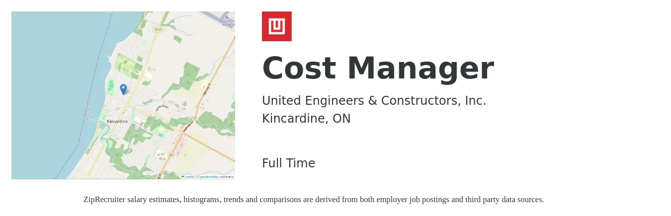 United Engineers & Constructors, Inc. job posting for a Cost Manager in Kincardine, ON with a salary of $150,000 to $250,000 Yearly with a map of Kincardine location.