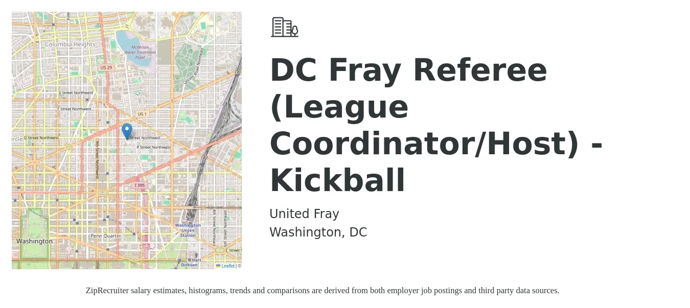 United Fray job posting for a DC Fray Referee (League Coordinator/Host) - Kickball in Washington, DC with a salary of $18 to $22 Hourly with a map of Washington location.