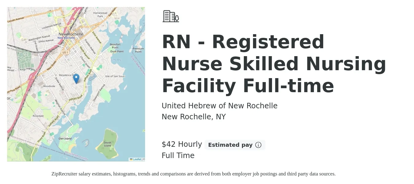 United Hebrew of New Rochelle job posting for a RN - Registered Nurse Skilled Nursing Facility Full-time in New Rochelle, NY with a salary of $44 Hourly with a map of New Rochelle location.